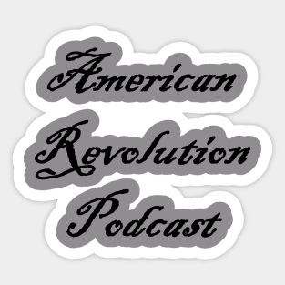 American Revolution Podcast - dark logo Sticker